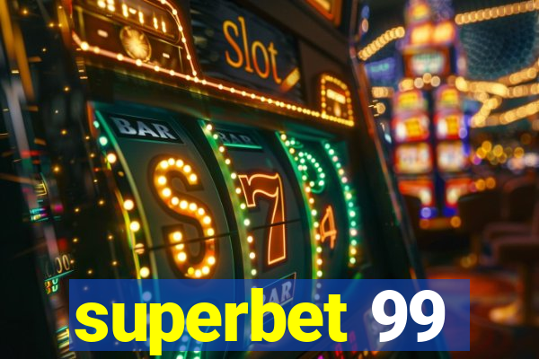 superbet 99